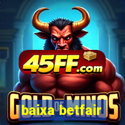 baixa betfair